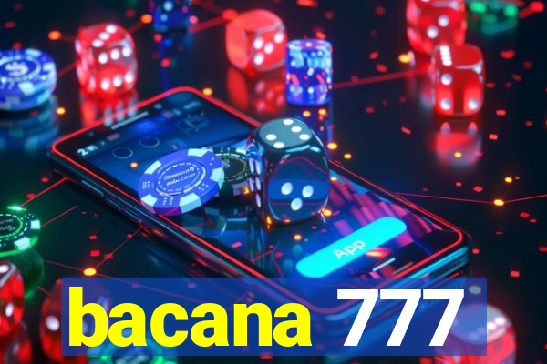 bacana 777